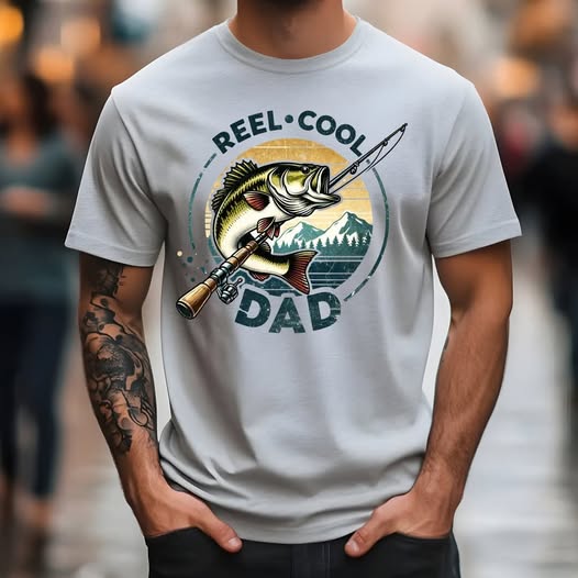 REEL COOL DAD FISHING TSHIRT OR SWEATSHIRT S-4XL