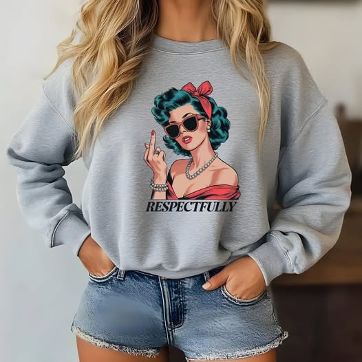 RESPECTFULLY TSHIRT OR SWEATSHIRT S-4XL