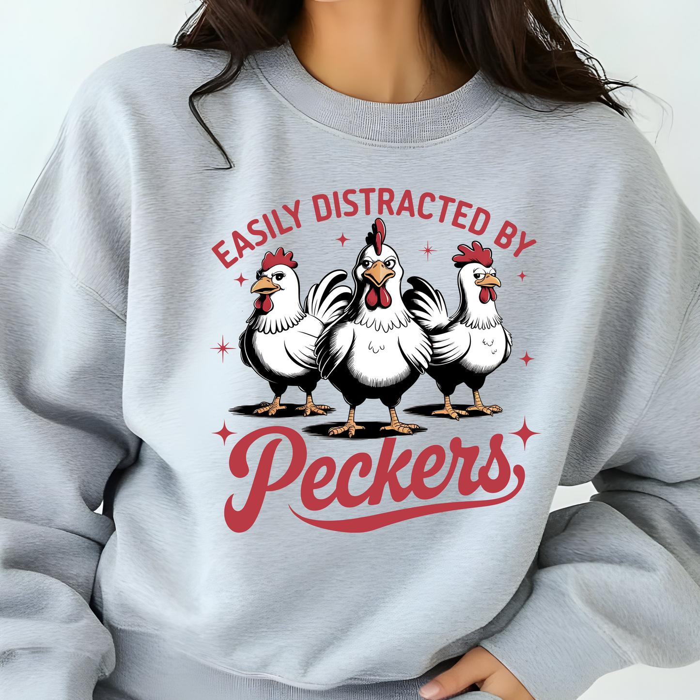 EASILY DISTRACTED BY PECKERS TSHIRT OR SWEATSHIRT S-4XL